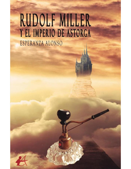 Rudolf Miller y el Imperio de Astorga