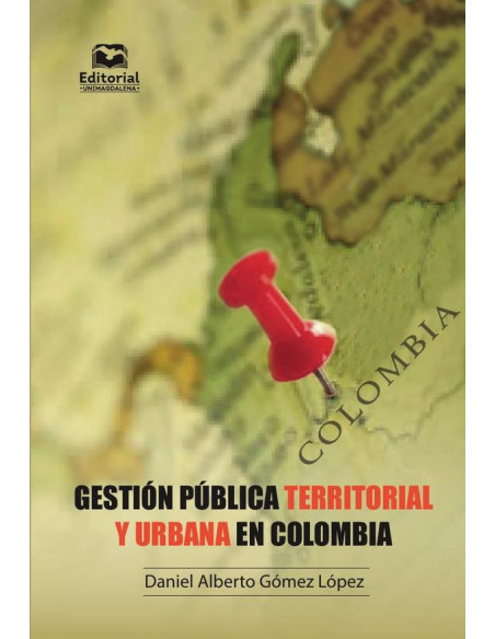 Gestión publica territorial urbana en Colombia