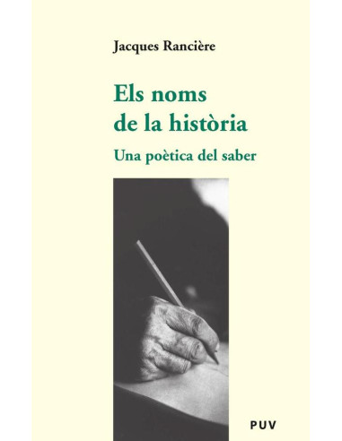 Els noms de la història:Assaig de poètica del saber