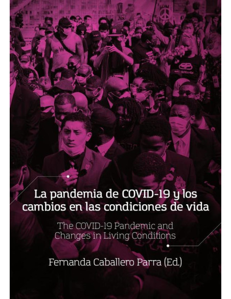 La pandemia de COVID-19 y los cambios en las condiciones de vida