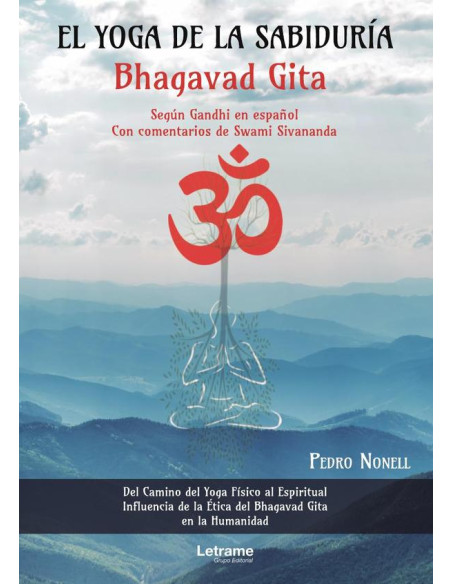 El yoga de la sabiduría. Bhagavad Gita