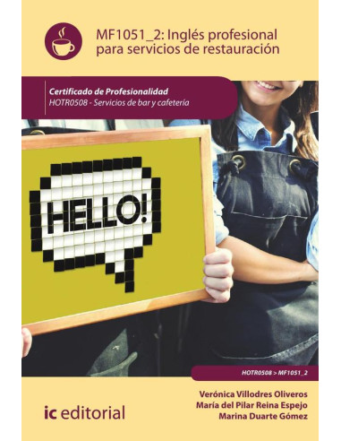 Inglés profesional para servicios de restauración. HOTR0508 - Servicios de Bar y Cafetería