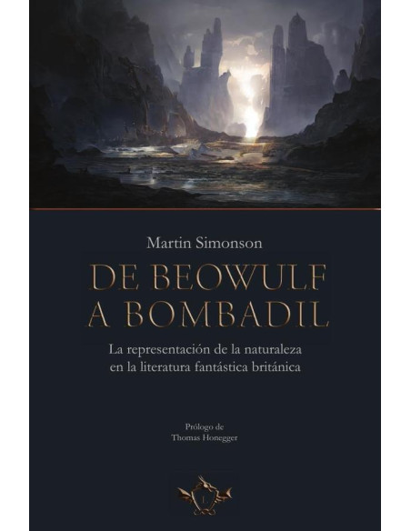 De Beowulf a Bombadil: La representación de la naturaleza en la literatura fantástica británica