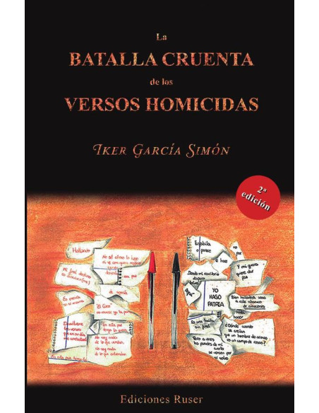 La batalla cruenta de los versos homicidas