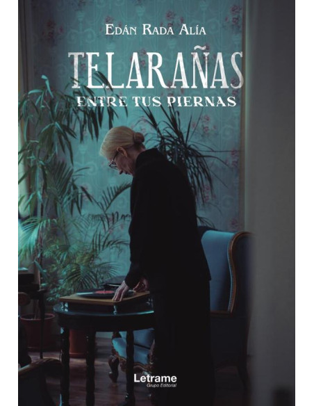 Telarañas entre tus piernas