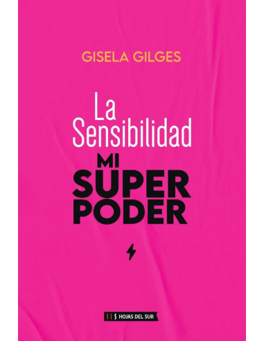 La sensibilidad, mi superpoder