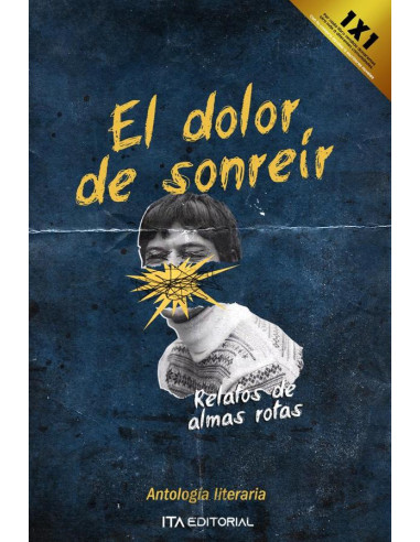 El dolor de sonreír