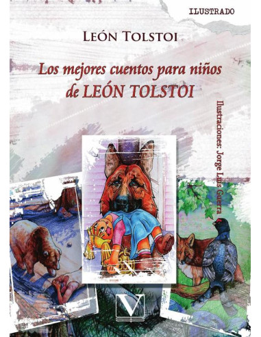 Los mejores cuentos para niños de LEÓN TOLSTOI