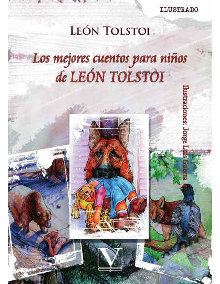 Los mejores cuentos para niños de LEÓN TOLSTOI