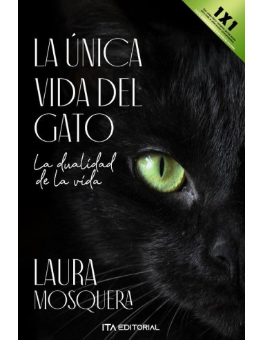 La única vida  del gato  :La dualidad de la vida