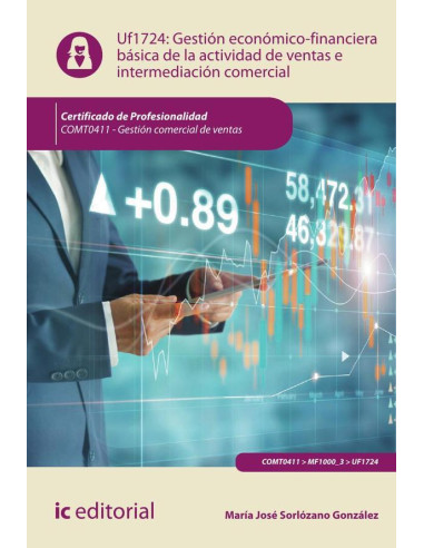 Gestión económico-financiera básica de la actividad de ventas e intermediación comercial. COMT0411 - Gestión comercial de ventas