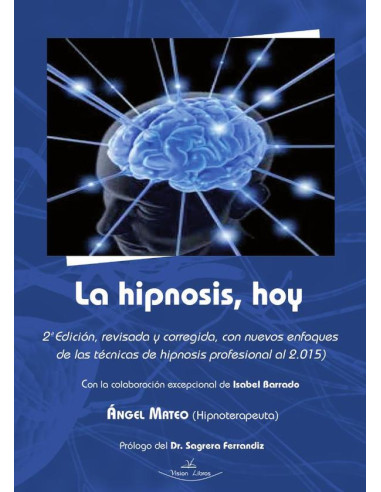 La hipnosis, hoy:2 Edición