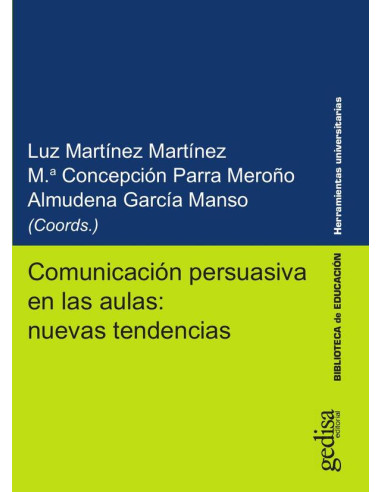 Comunicación persuasiva en las aulas: nuevas tendencias