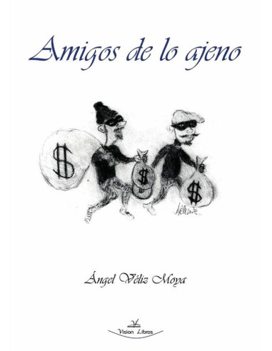 Amigos de lo ajeno