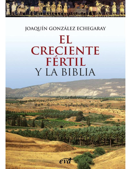 El Creciente Fértil y la Biblia