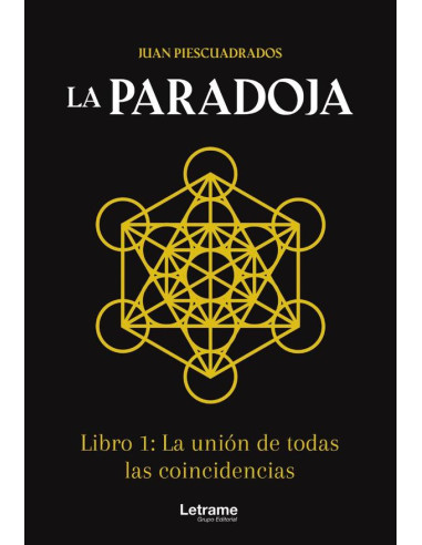 La Paradoja. Libro 1: La unión de todas las coincidencias