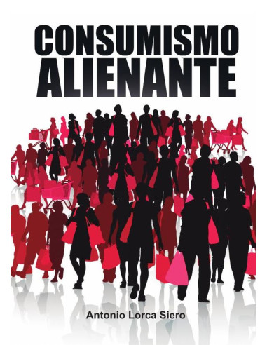 Consumismo alienante