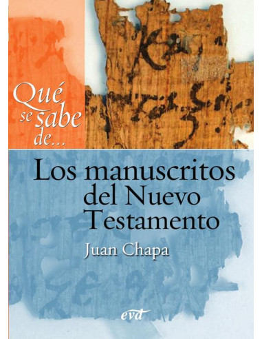 Qué se sabe de... Los manuscritos del Nuevo Testamento