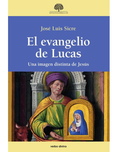 El evangelio de Lucas:Una imagen distinta de Jesús