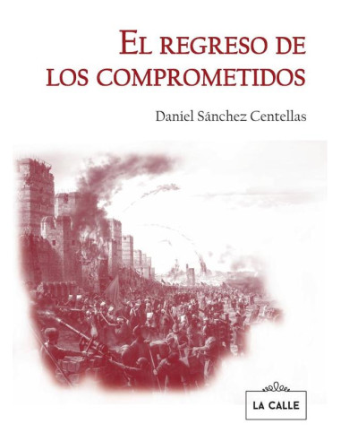 El regreso de los comprometidos