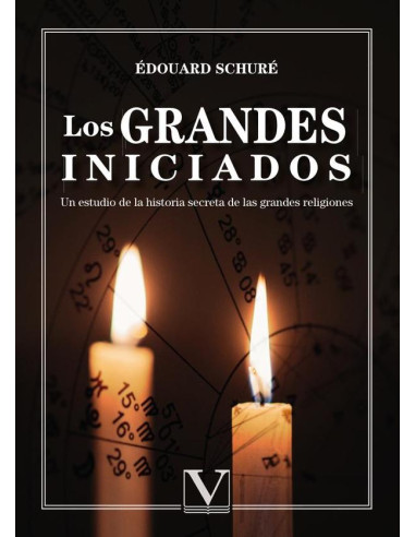 Los grandes iniciados:Un estudio de la historia secreta de las grandes religiones