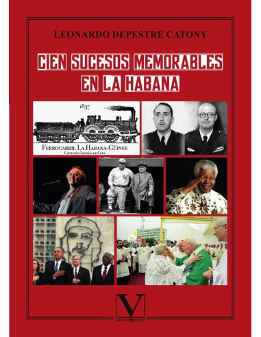 Cien sucesos memorables en La Habana