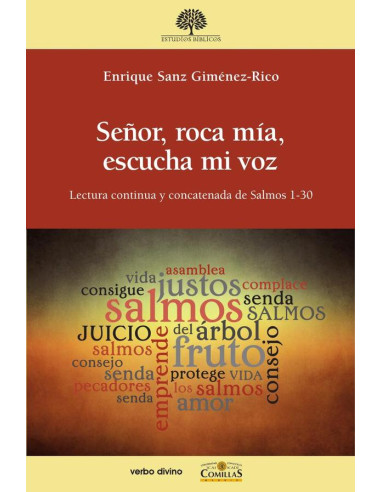 Señor, roca mía, escucha mi voz:Lectura continua y concatenada de Salmos 1-30