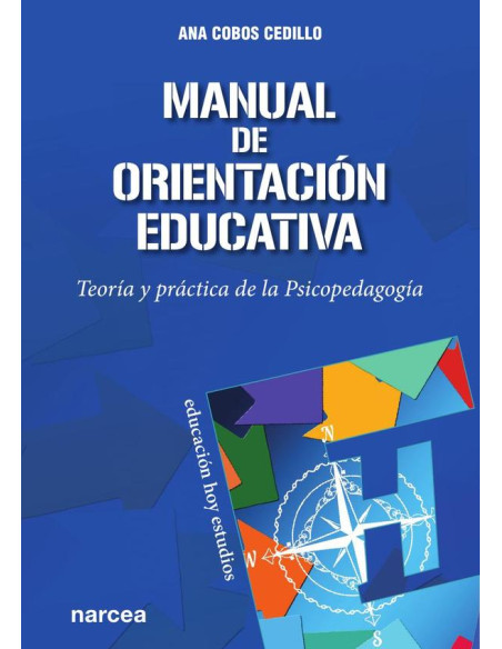 Manual de orientación educativa:Teoría y práctica de la Psicopedagogía