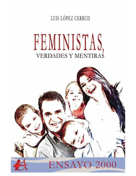 Feministas, verdades y mentiras