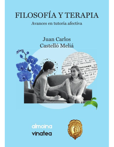 Filosofia y terapia :Avances en tutoría afectiva