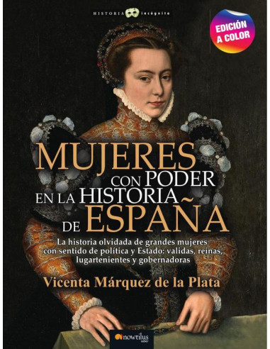 Mujeres con poder en la historia de España N. E. color