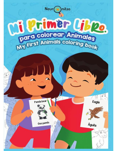 Mi primer libro para colorear Animales - Cartilla para colorear bilingüe:My First Animals Coloring Book - Bilingual Coloring Book