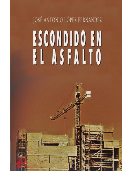 Escondido en el asfalto