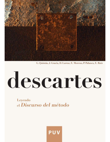 Descartes. Leyendo el "Discurso del método"