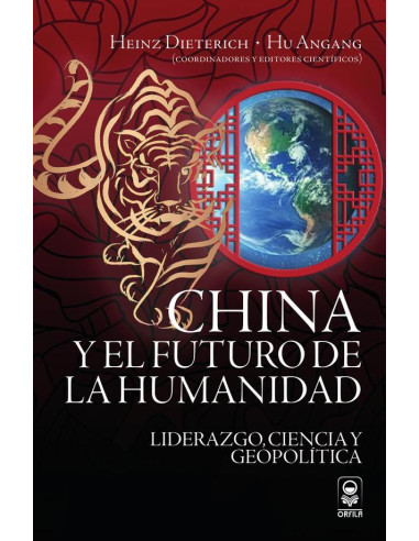 China y el futuro de la humanidad:Liderazgo, ciencia y geopolítica