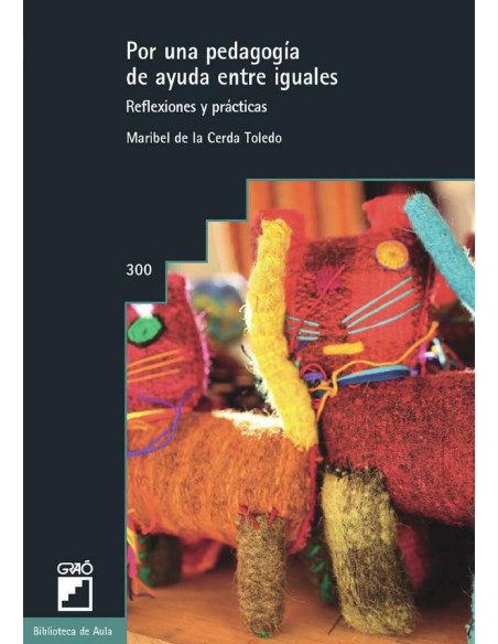 Por una pedagogía de ayuda entre iguales:Reflexiones y práctica