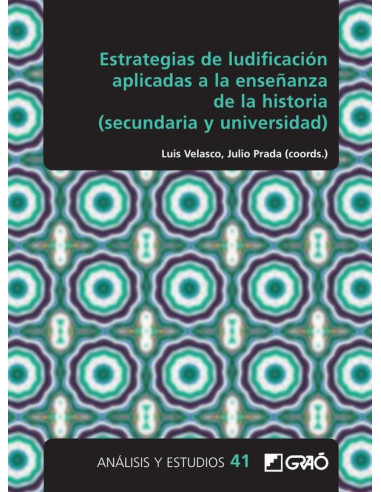 Estrategias de ludificación aplicadas a la enseñanza de la historia (secundaria y universidad)