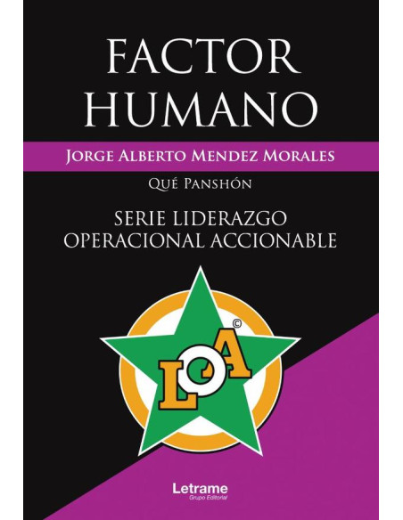 Factor humano. Serie liderazgo operacional accionable