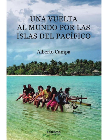 Una vuelta al mundo por las islas del Pacífico