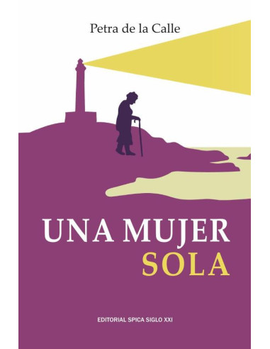 Una mujer sola:Libro de poesías