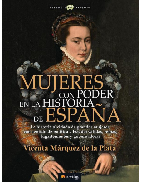 Mujeres con poder en la historia de España