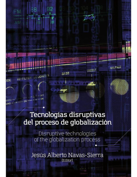 Tecnologías disruptivas del proceso de globalización