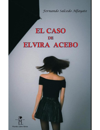 El caso de Elvira Acebo