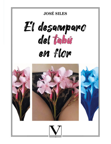 El desamparo del tabú en flor