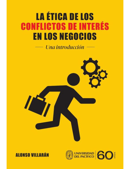 La ética de los conflictos de interés en los negocios. Una introducción