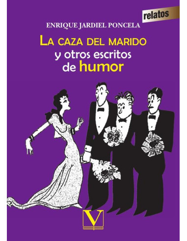 La caza del marido y otros escritos de humor