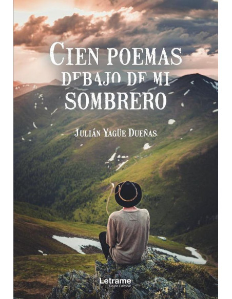 Cien poemas debajo de mi sombrero