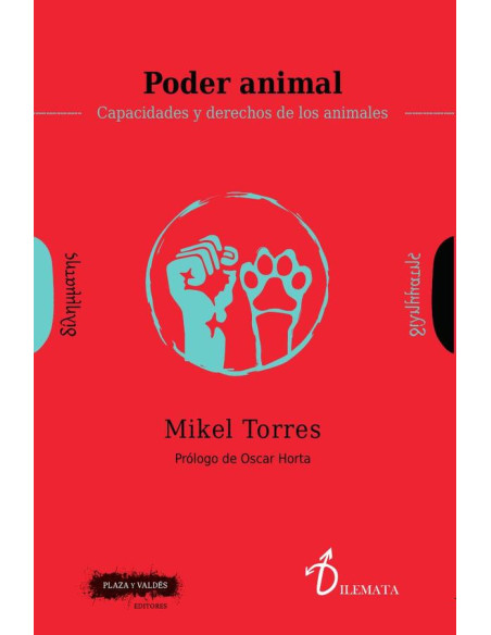 Poder animal :Capacidades y derechos de los animales