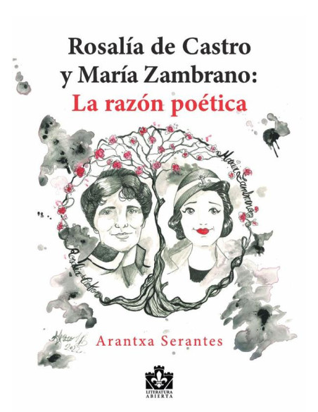 Rosalía de Castro y María Zambrano:La razón poética