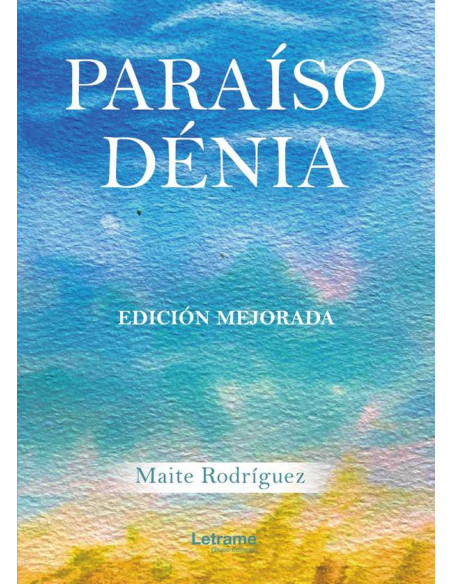 Paraíso Dénia. Edición Mejorada